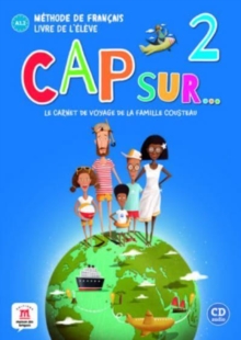 Cap sur 2 - Livre de leleve - A1.2 + MP3