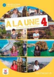 A la une 4 - Cahier d'exercices + audio MP3. B1