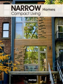 Narrow Homes : Compact Living