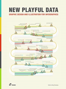 New Playful Data: Graphic Design and Illustration for Infographics