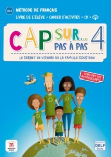 Cap sur... pas a pas 4 : Livre de l'eleve + Cahier d'activites + mp3