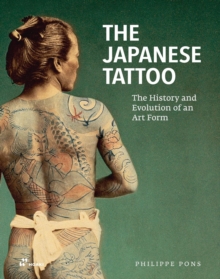 Japanese Tattoo: The History and Evolution of an Art Form