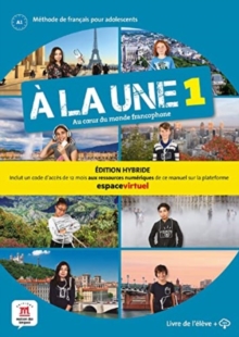 A la une 1 - Edition hybride - Livre de l'eleve + audio MP3. A1