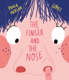 The Finger and the Nose