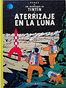 Las aventuras de Tintin : Aterrizaje en la Luna