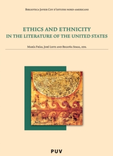 Ethics and ethnicity in the Literature of the United States