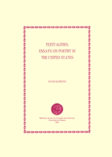 Textualities: Essays on Poetry in the United States