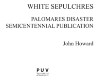 White Sepulchres : Palomares Disaster Semicentennial Publication