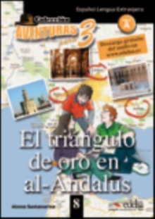 Aventuras para 3 : El triangulo de oro en al-Andalus + Free audio download (boo