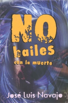 No bailes con la muerte, Paperback / softback Book No bailes con la muerte, Paperback / softback Book