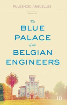 Blue Palace of the Belgian Engineers, Paperback / softback Book Blue Palace of the Belgian Engineers, Paperback / softback Book