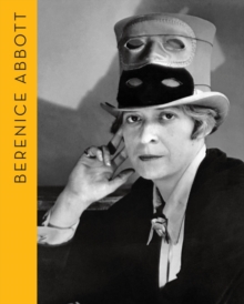 Berenice Abbott : Portraits of Modernity, Hardback Book Berenice Abbott : Portraits of Modernity, Hardback Book