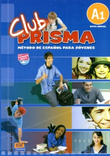 Club Prisma A1 : Student Book + CD