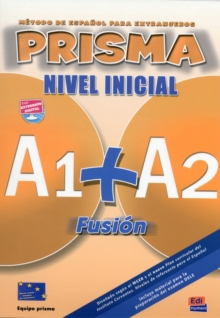 Prisma Fusion A1 + A2 : Student Book + CD, Mixed media product Book Prisma Fusion A1 + A2 : Student Book + CD, Mixed media product Book