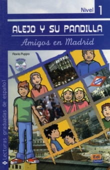 Alejo y Su Pandilla Nivel 1 Amigos En Madrid + CD, Mixed media product Book Alejo y Su Pandilla Nivel 1 Amigos En Madrid + CD, Mixed media product Book