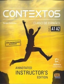Contextos : Levels A1-A2: Tutor Manual: With Access Code to the Eleteca : Part 1, Paperback / softback Book Contextos : Levels A1-A2: Tutor Manual: With Access Code to the Eleteca : Part 1, Paperback / softback Book
