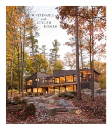 Loft Publications Sustainable And Stylish Homes