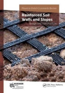Reinforced Soil Walls and Slopes : Design and Construction, Hardback Book Reinforced Soil Walls and Slopes : Design and Construction, Hardback Book