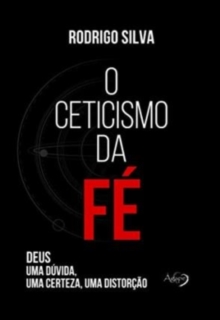 O Ceticismo Da Fe