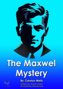 The Maxwell Mystery