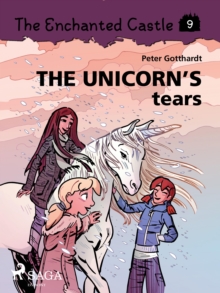 The Enchanted Castle 9 - The Unicorn's Tears