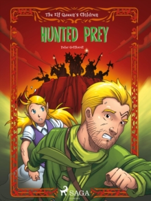 The Elf Queen s Children 3: Hunted Prey