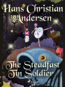 The Steadfast Tin Soldier