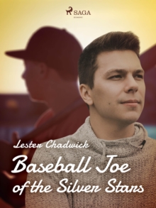 Baseball Joe of the Silver Stars