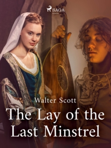 The Lay of the Last Minstrel