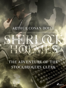 The Adventure of the Stockbroker's Clerk