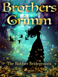 The Robber Bridegroom