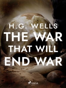 The War That Will End War