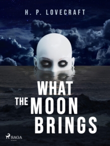 What the Moon Brings