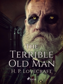 The Terrible Old Man