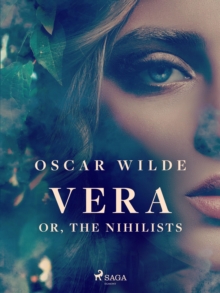 Vera; or, The Nihilists