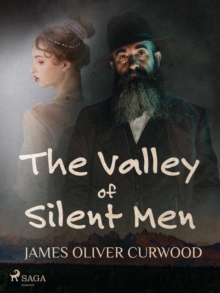 The Valley of Silent Men