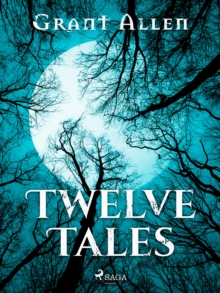 Twelve Tales