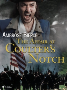 The Affair at Coulter's Notch