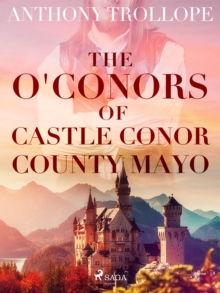 The O'Conors of Castle Conor, County Mayo