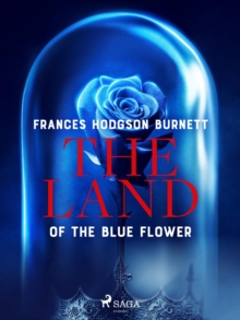 The Land of the Blue Flower