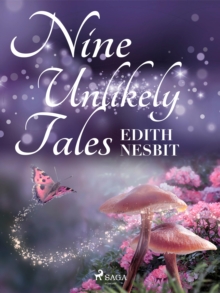 Nine Unlikely Tales