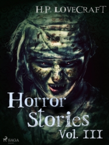 H. P. Lovecraft - Horror Stories Vol. III