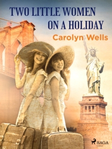 Two Little Women on a Holiday