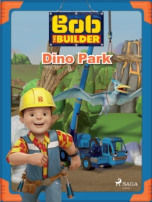 Bob the Builder: Dino Park