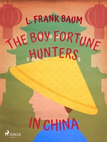 The Boy Fortune Hunters in China