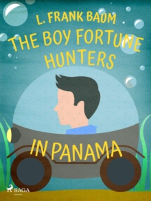 The Boy Fortune Hunters in Panama