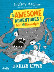 The Awesome Adventures of Will and Randolph: The Killer Kipper