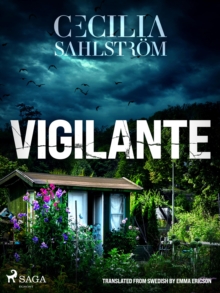 Vigilante: A Sara Vallen Thriller