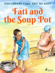 Fati and the Soup Pot