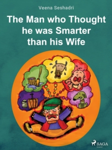 The Man who Thought he was Smarter than his Wife